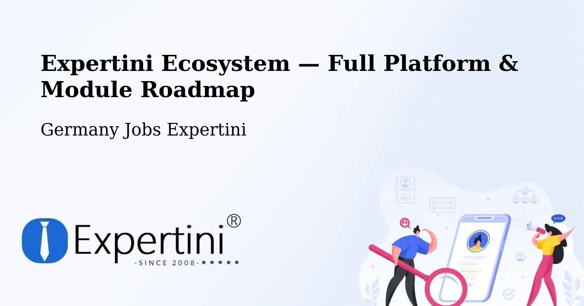 Expertini Ecosystem — Full Platform & Module Roadmap – Dienheim