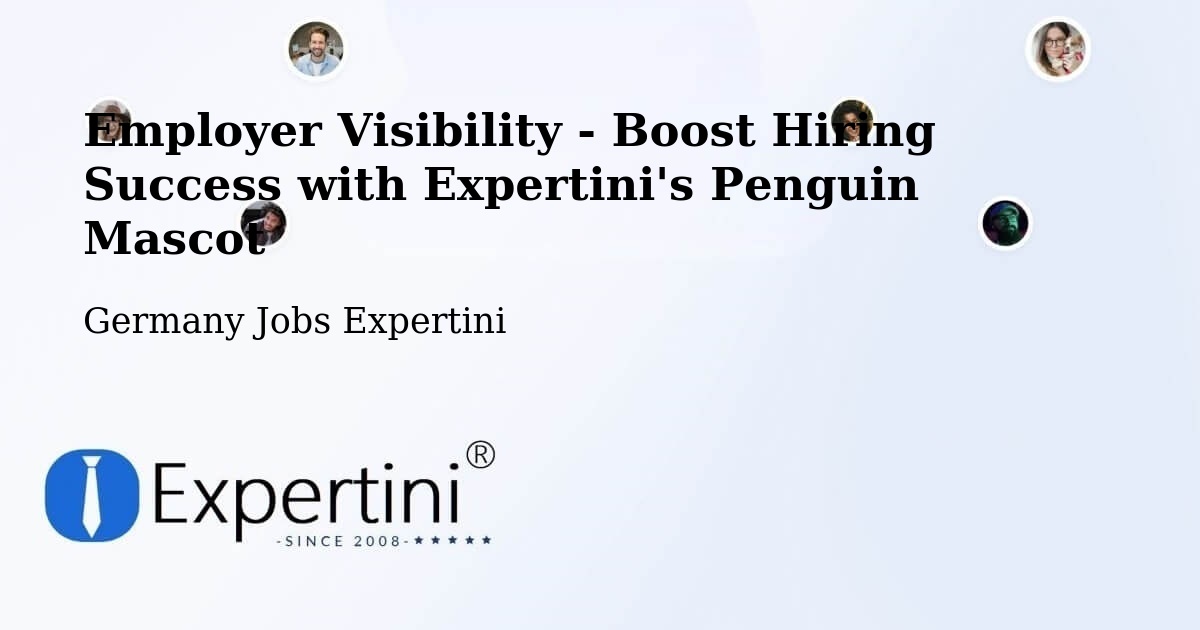 Employer Visibility Strategy – Dienheim - Germany Jobs Expertini