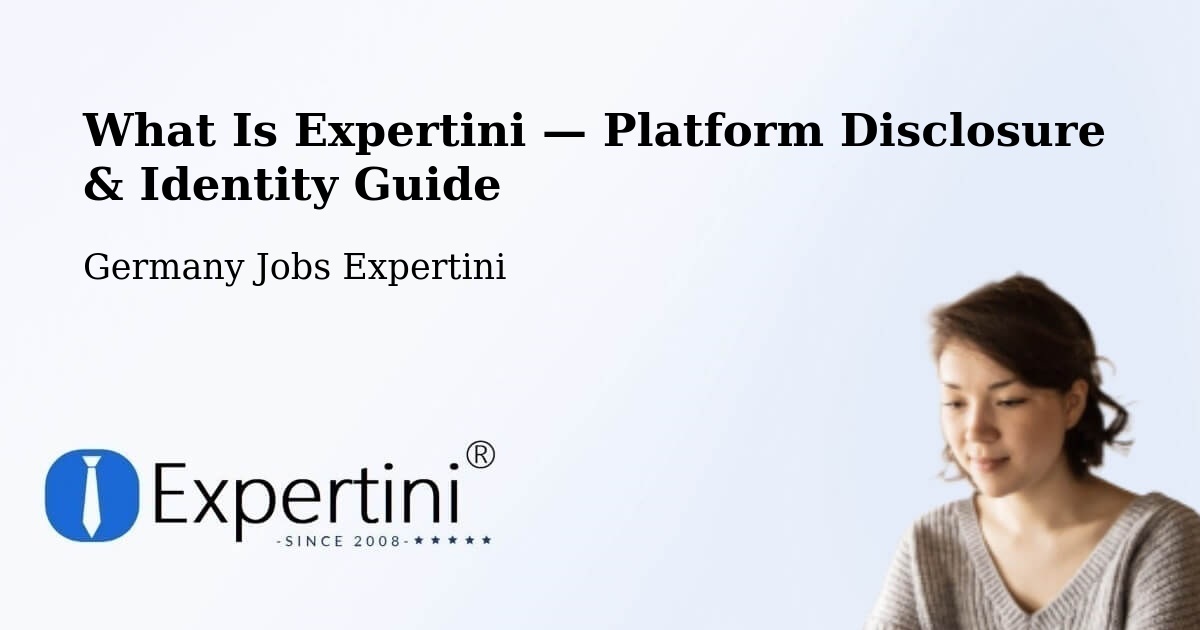 What Is Expertini — Platform Disclosure & Identity Guide – Dienheim